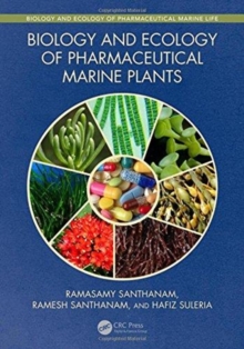 Biology and Ecology of Pharmaceutical Marine Plants, Hardback Book Biology and Ecology of Pharmaceutical Marine Plants, Hardback Book