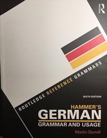 Hammer's German Grammar and Usage 6e + Practising German Grammar 4e, Mixed media product Book Hammer's German Grammar and Usage 6e + Practising German Grammar 4e, Mixed media product Book
