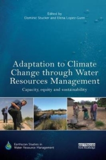 Adaptation to Climate Change through Water Resources Management : Capacity, Equity and Sustainability