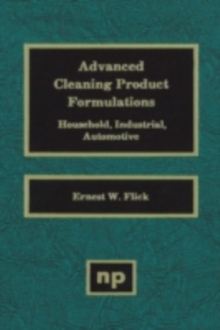 Advanced Cleaning Product Formulations, Vol. 1