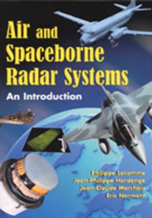 Air and Spaceborne Radar Systems : An Introduction