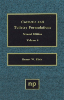 Cosmetic and Toiletry Formulations, Vol. 6