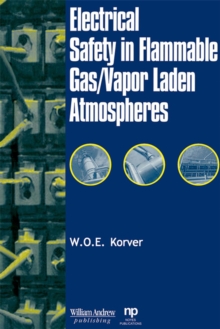 Electrical Safety in Flammable Gas/Vapor Laden Atmospheres