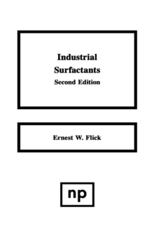 Industrial Surfactants : An Industrial Guide