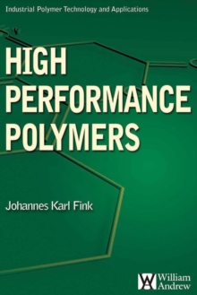 High Performance Polymers