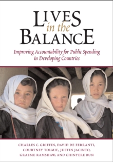 Lives in the Balance : Improving Accountability for Public Spending in Developing Countries