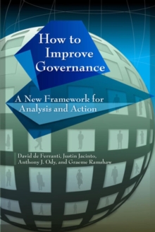 How to Improve Governance : A New Framework for Analysis and Action