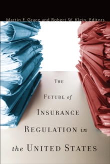 The Future of Insurance Regulation in the United States