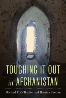 Toughing It Out in Afghanistan