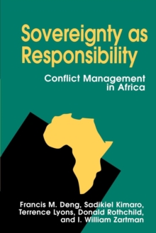 Sovereignty as Responsibility : Conflict Management in Africa