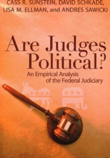 Are Judges Political? : An Empirical Analysis of the Federal Judiciary, Paperback / softback Book Are Judges Political? : An Empirical Analysis of the Federal Judiciary, Paperback / softback Book
