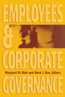 Employees and Corporate Governance, Paperback / softback Book Employees and Corporate Governance, Paperback / softback Book