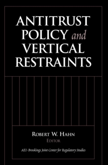 Antitrust Policy and Vertical Restraints