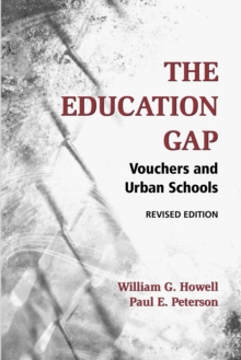 Education Gap : Vouchers and Urban Schools