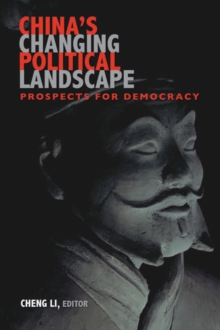 China's Changing Political Landscape : Prospects for Democracy