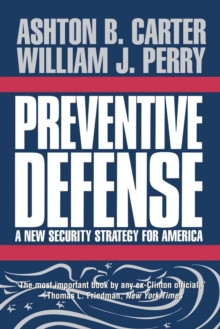 Preventive Defense : A New Security Strategy for America