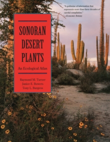 Sonoran Desert Plants : An Ecological Atlas