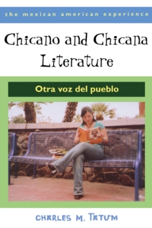 Chicano and Chicana Literature : Otra voz del pueblo