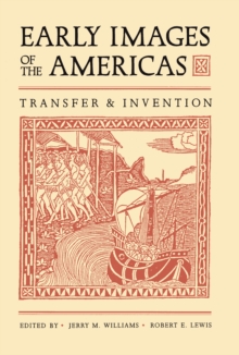 Early Images of the Americas : Transfer and Invention