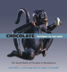 Chocolate : Pathway to the Gods