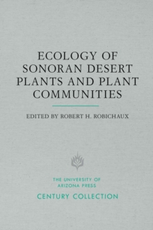 Ecology of Sonoran Desert Plants and Plant Communities