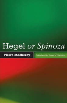 Hegel Or Spinoza