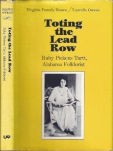 Toting the Lead Row, Hardback Book Toting the Lead Row, Hardback Book