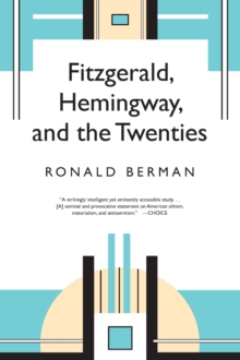 Fitzgerald, Hemingway, and the Twenties