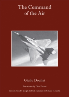 The Command of the Air, Paperback / softback Book The Command of the Air, Paperback / softback Book