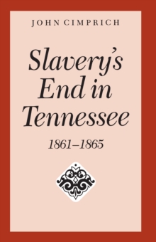 Slavery's End In Tennessee