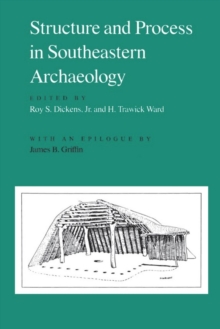 Structure and Process in Southeastern Archaeology