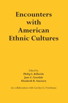 Encounters with American Ethnic Cultures