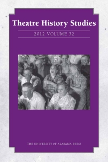 Theatre History Studies 2012, Vol. 32