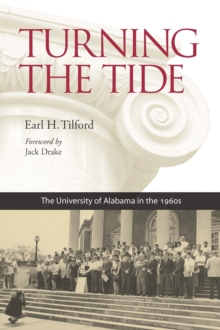 Turning the Tide : The University of Alabama in the 1960s