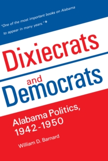 Dixiecrats and Democrats : Alabama Politics