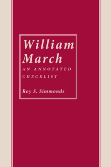 William March : An Annotated Checklist