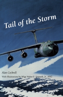 Tail of the Storm : Flying Missions in the First Gulf War