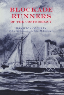 Blockade Runners of the Confederacy