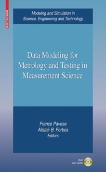 Data Modeling for Metrology and Testing in Measurement Science, Hardback Book Data Modeling for Metrology and Testing in Measurement Science, Hardback Book