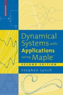 Dynamical Systems with Applications using Maple(TM)