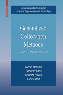 Generalized Collocation Methods : Solutions to Nonlinear Problems