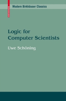 Logic for Computer Scientists, Paperback / softback Book Logic for Computer Scientists, Paperback / softback Book