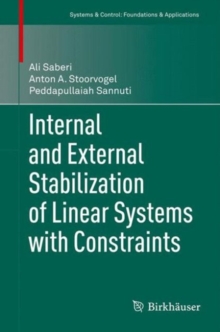 Internal and External Stabilization of Linear Systems with Constraints