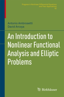 An Introduction to Nonlinear Functional Analysis and Elliptic Problems