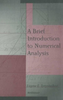 A Brief Introduction to Numerical Analysis