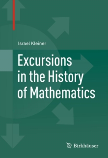 Excursions in the History of Mathematics