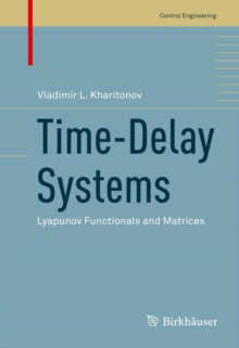 Time-Delay Systems : Lyapunov Functionals and Matrices