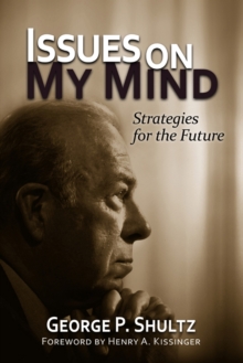 Issues on My Mind : Strategies for the Future