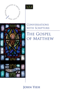 Conversations with Scripture : The Gospel of Matthew