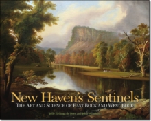 New Haven's Sentinels, Hardback Book New Haven's Sentinels, Hardback Book